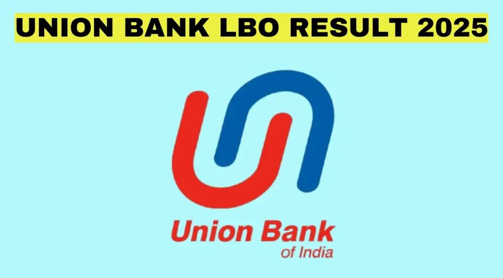 Union Bank of India LBO Result 2025